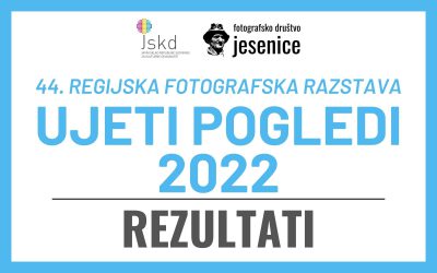 REZULTATI: 44. regijska fotografska razstava UJETI POGLEDI 2022