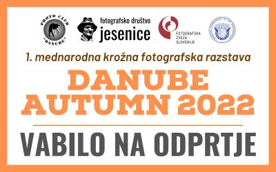 VABILO: 1. mednarodna krožna fotografska razstava DANUBE AUTUMN 2022