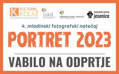 RAZSTAVA: Vabilo na odprtje – 4. mladinski fotografski natečaj PORTRET 2023