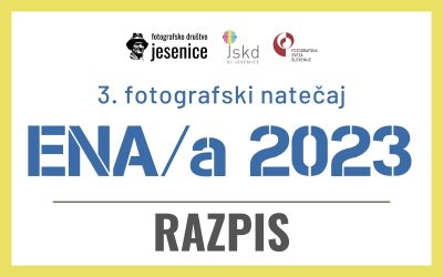 RAZPIS: 3. fotografski natečaj ENA/a 2023