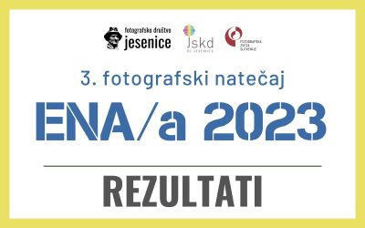 REZULTATI: 3. fotografski natečaj ENA/a 2023