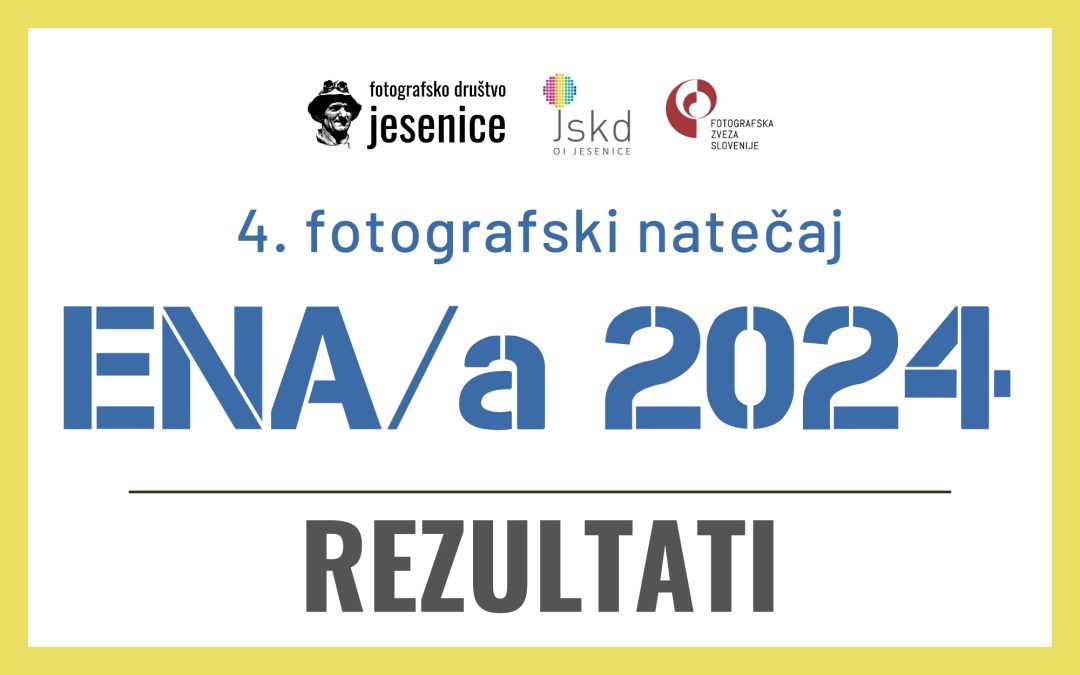 REZULTATI: 4. fotografski natečaj ENA/a 2024