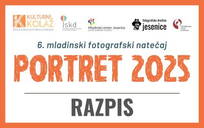 RAZPIS: 6. mladinski fotografski natečaj PORTRET 2025